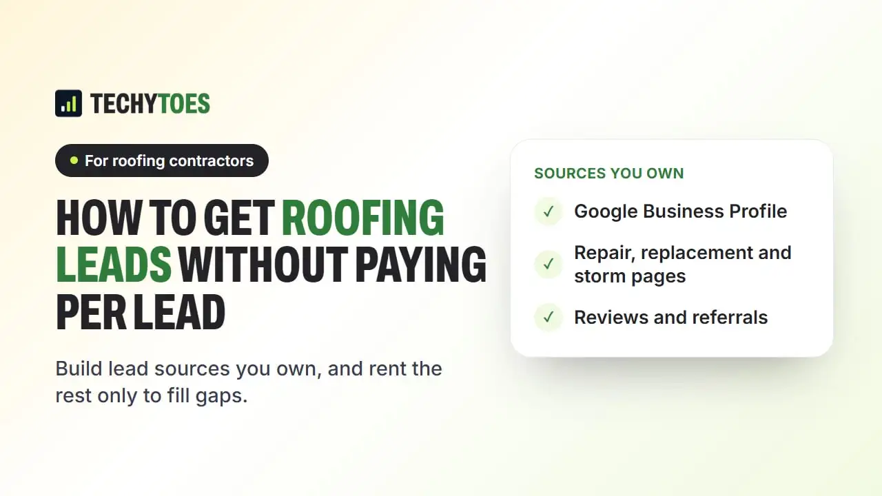 Guide cover: how to get roofing leads without paying per lead, comparing bought leads, ads and SEO