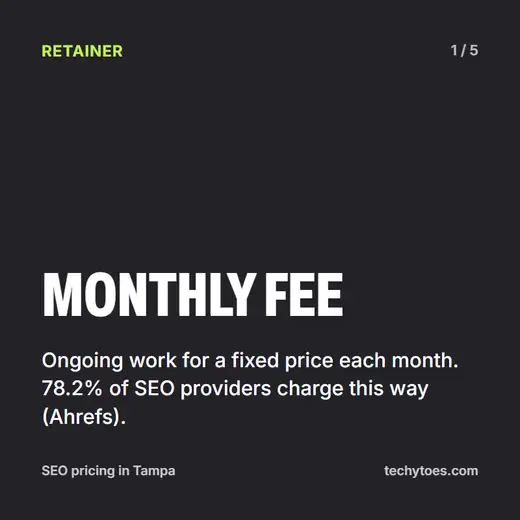Flashcard 1 of 5, monthly fee: ongoing work for a fixed price each month. 78.2% of SEO providers charge this way, according to Ahrefs.